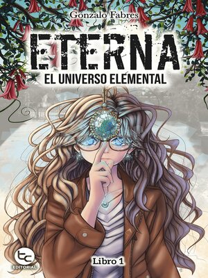 cover image of Eterna, el universo elemental